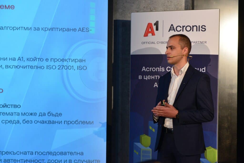 А1 и Acronis предлагат киберзащита на бизнеса 1 Михаил Семерджиев: A1 и Acronis предлагат киберзащита.