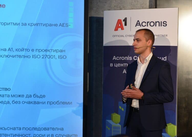 А1 и Acronis предлагат киберзащита на бизнеса 1 Михаил Семерджиев: A1 и Acronis предлагат киберзащита.